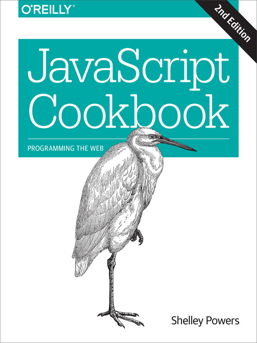 Title details for JavaScript Cookbook by Shelley Powers - Available
